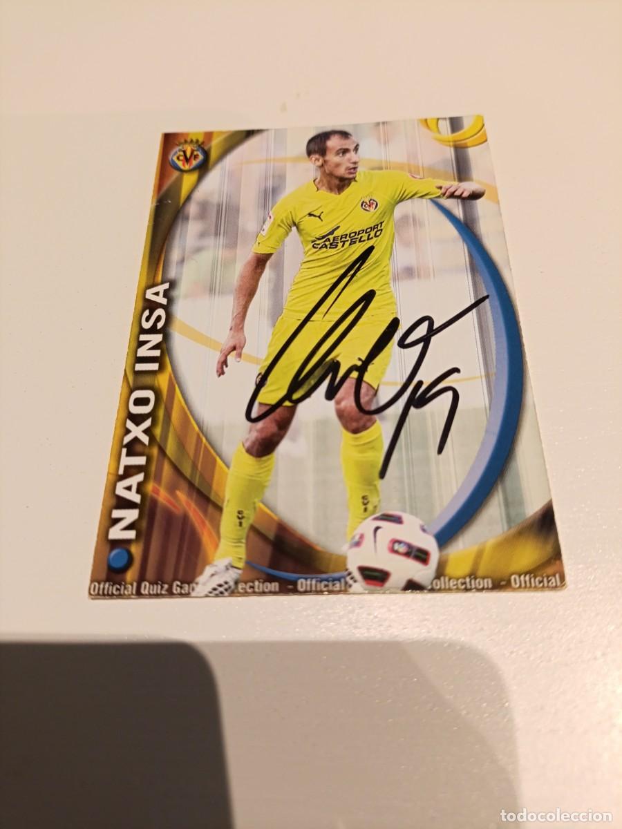 Cromos de f&uacute;tbol: Auto original de Natxo Insa Villarreal