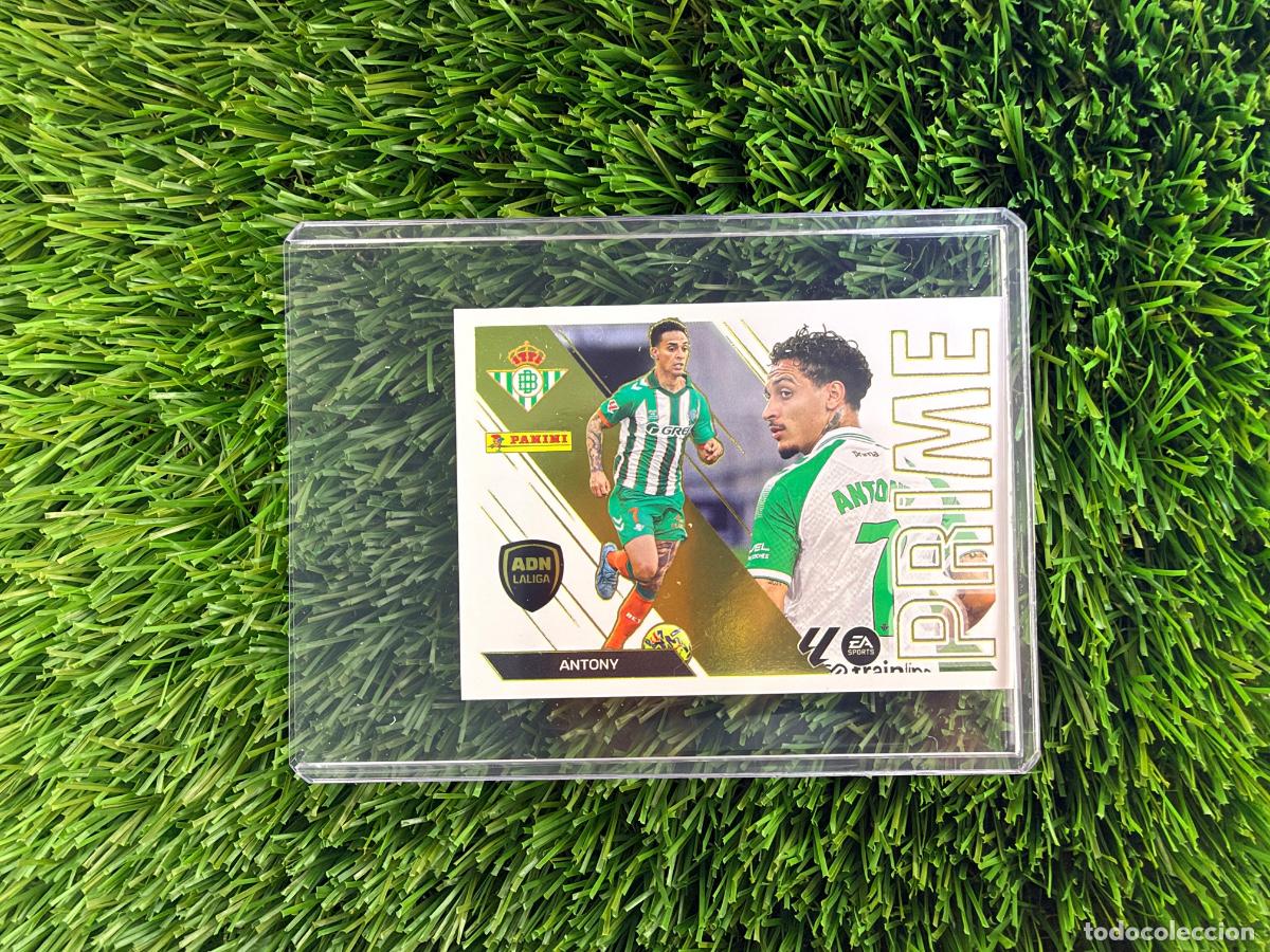 Cromos de f&uacute;tbol: N&ordm; 1 Antony ADN La Liga Prime Real Betis Liga Este 26 27
