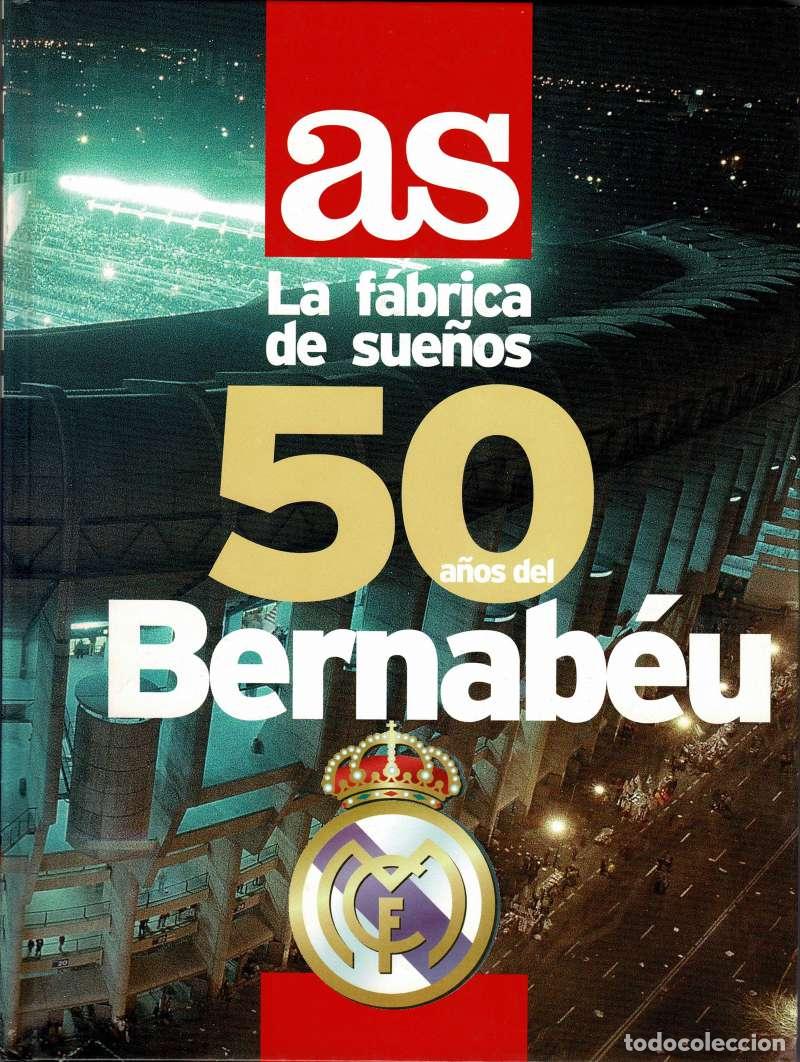 Cromos de f&uacute;tbol: AS. La f&aacute;brica de sue&ntilde;os. 50 a&ntilde;os del Bernabeu (completo)