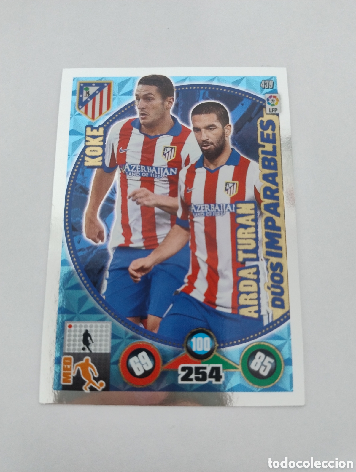 Cromos de f&uacute;tbol: 439 - Koke y Arda Turan - Atl&eacute;tico de Madrid - Adrenalyn XL Liga 2014 - 2015 D&uacute;os Imparables
