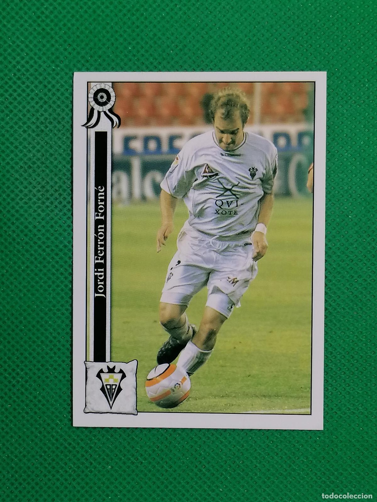 Cromos de f&uacute;tbol: 715 FERRON ALBACETE ⚽ MUNDICROMO LAS FICHAS DE LA LIGA 05 06 2005 2006 ⚽