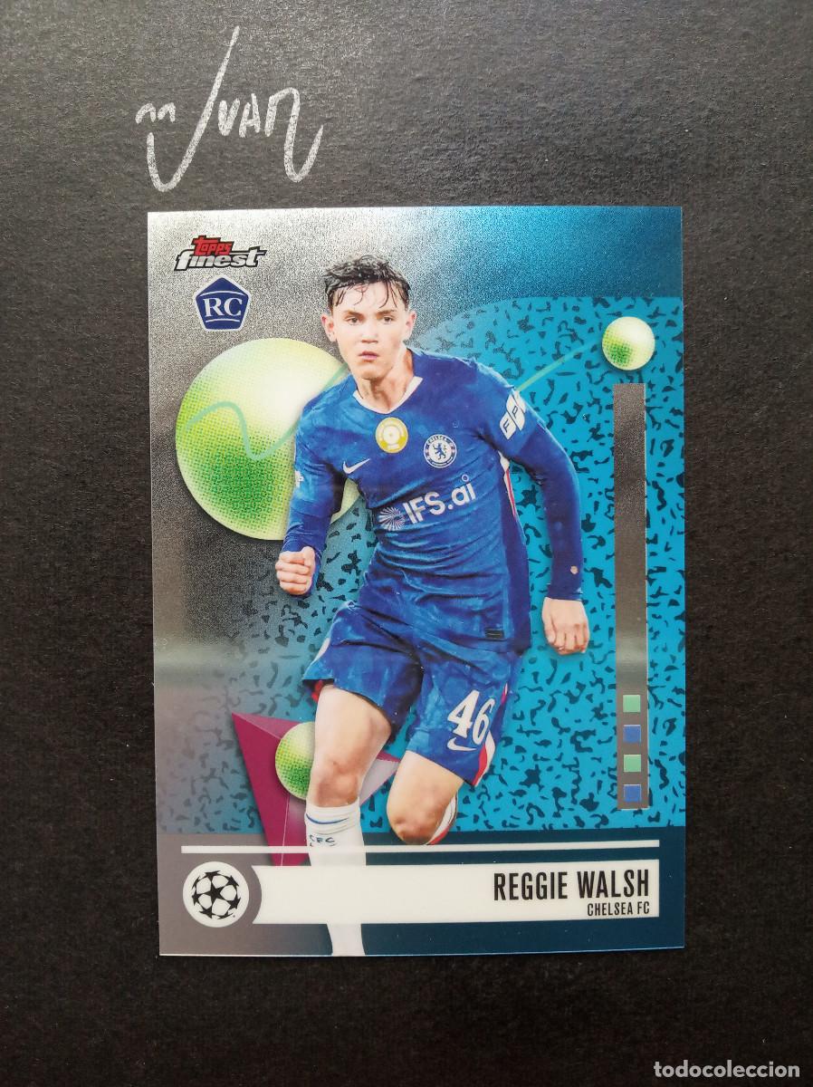 Cromos de f&uacute;tbol: N&ordm; 75 ROOKIE REGGIE WALSH CHELSEA ⚽ TOPPS &reg; FINEST UCC UEFA CLUB COMPETITIONS 2025 2026 25 26 NUEVO