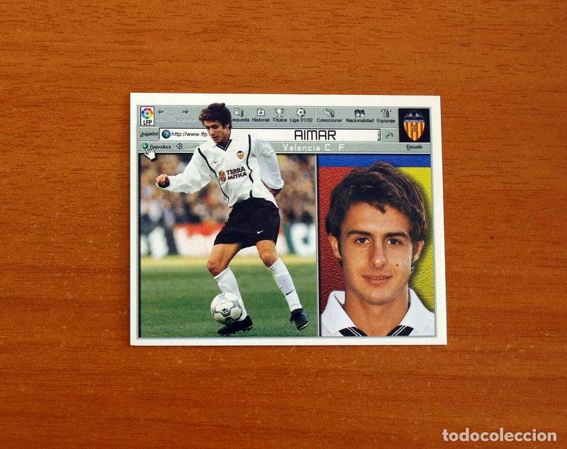 Cromos de f&uacute;tbol: Valencia - Aimar - Ediciones Este Liga 2001-2002, 01-02 - Nunca Pegado