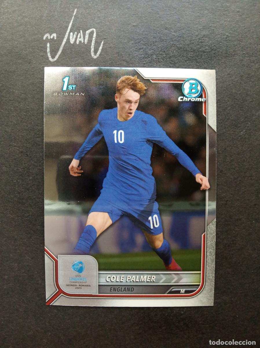 Cromos de f&uacute;tbol: N&ordm; 10 COLE PALMER INGLATERRA MANCHESTER CITY ⚽ TOPPS &reg; 1ST BOWMAN CHROME UEFA UNDER 21 2023 NUEVO