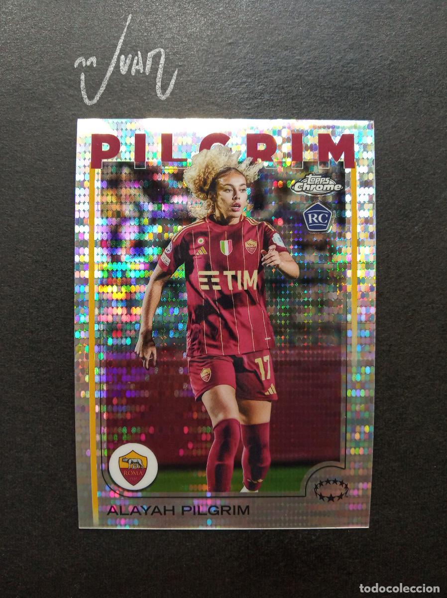 Cromos de f&uacute;tbol: N&ordm; 6 PARALELA PULSAR ROOKIE PILGRIM AS ROMA ⚽ TOPPS &reg; CHROME WOMEN CHAMPIONS 2024 2025 24 25 NUEVO