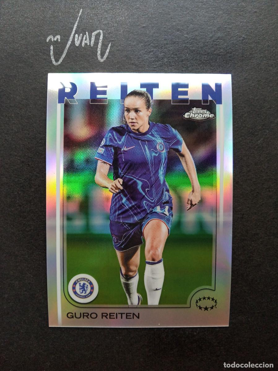 Cromos de f&uacute;tbol: N&ordm; 42 PARALELA REFRACTOR GURO REITEN CHELSEA ⚽ TOPPS &reg; CHROME WOMEN CHAMPIONS 2024 2025 24 25 NUEVO