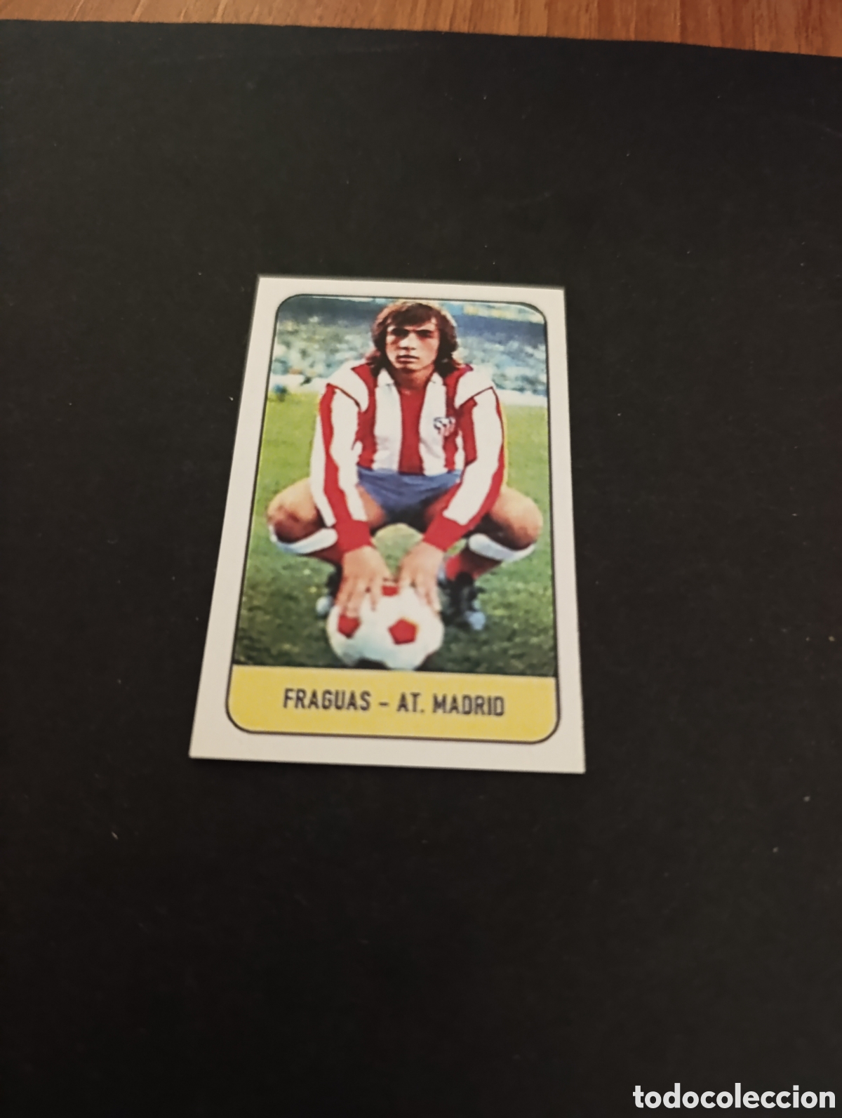 Fu&szlig;ball-Sticker: Cromo Fraguas Atl&eacute;tico de Madrid Liga Este 78 79, ampliaci&oacute;n de la colecci&oacute;n.