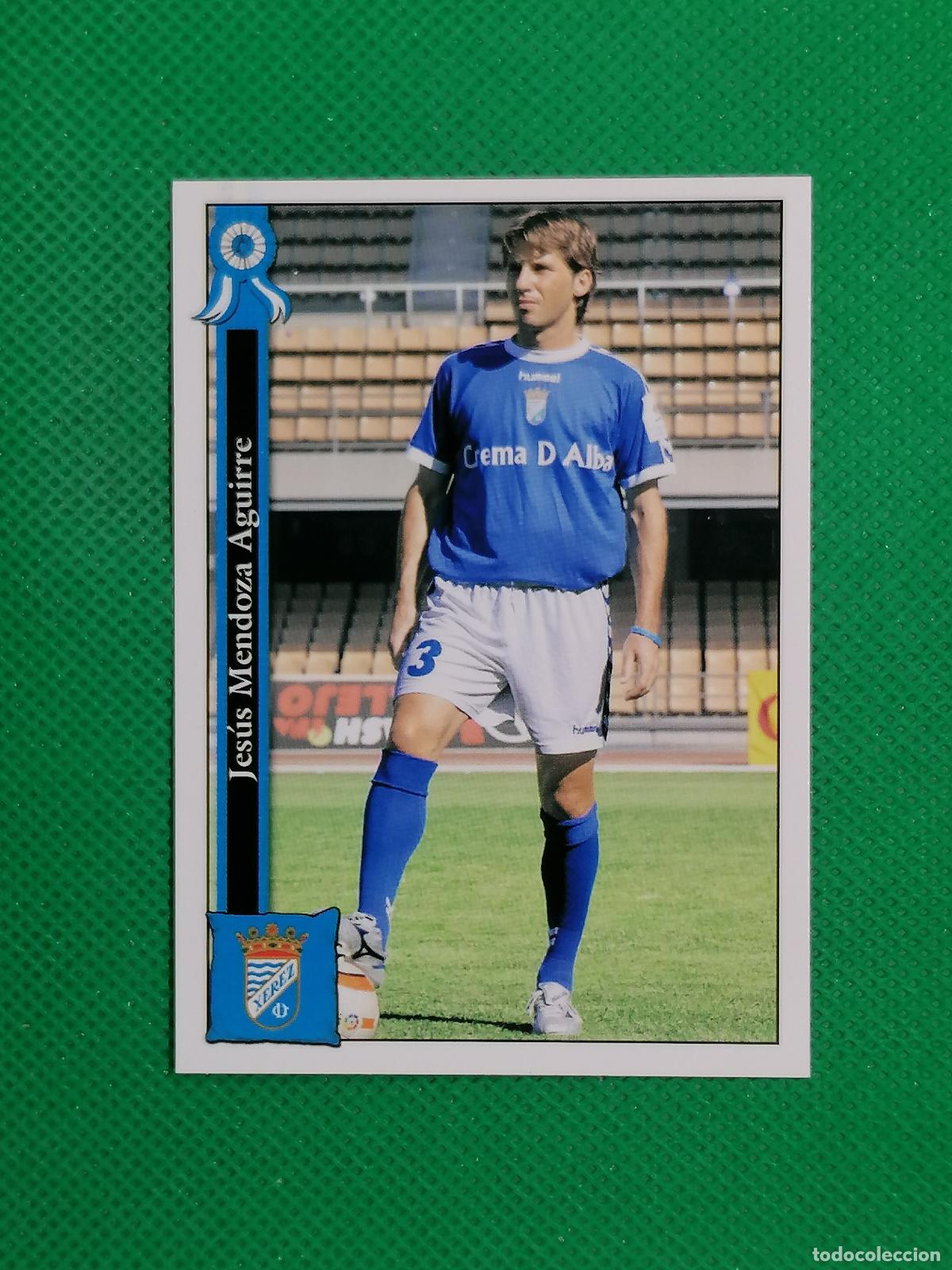Cromos de f&uacute;tbol: 800 MENDOZA XEREZ ⚽ MUNDICROMO LAS FICHAS DE LA LIGA 05 06 2005 2006 ⚽