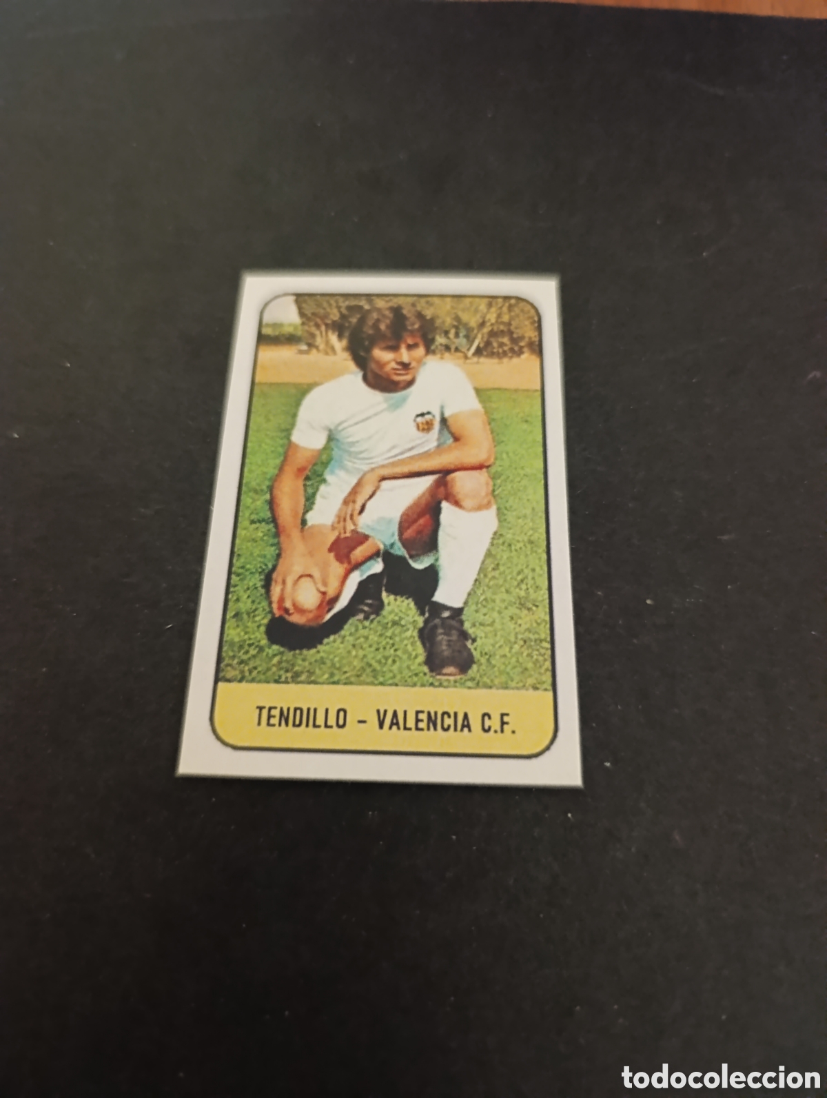 Cromos de f&uacute;tbol: Cromo Tendillo Valencia Liga Este 78 79, ampliaci&oacute;n de la colecci&oacute;n.