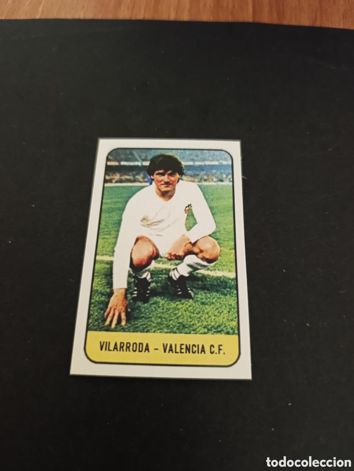 Cromos de f&uacute;tbol: Cromo Vilarroda Valencia Liga Este 78 79, ampliaci&oacute;n de la colecci&oacute;n.