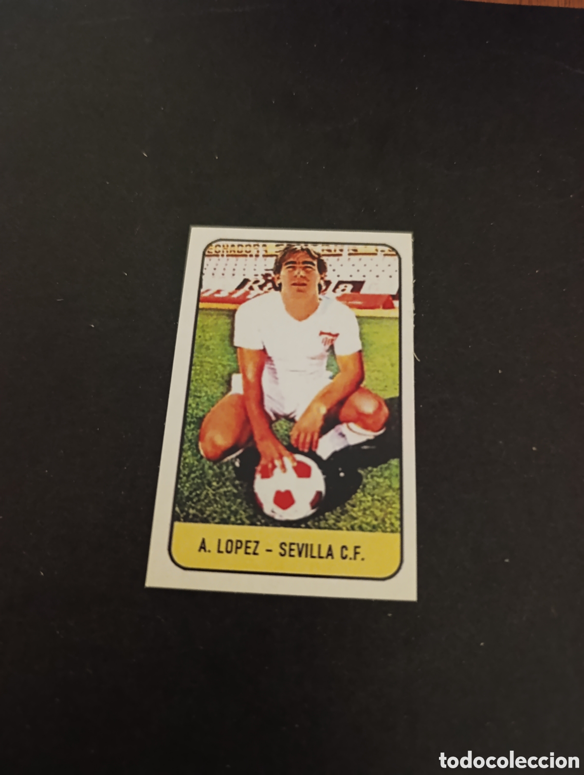 Football Stickers: Cromo Antonio L&oacute;pez Sevilla Liga Este 78 79, ampliaci&oacute;n de la colecci&oacute;n.