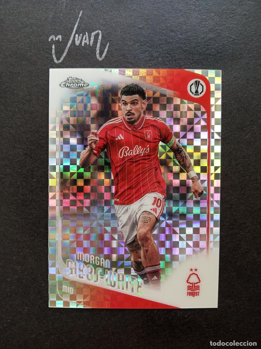 Cromos de f&uacute;tbol: 53 PARALELA X-FRACTOR GIBBS WHITE NOTTINGHAM FOREST ⚽ TOPPS &reg; CHROME UCC UEFA 2025 2026 25 26 NUEVO