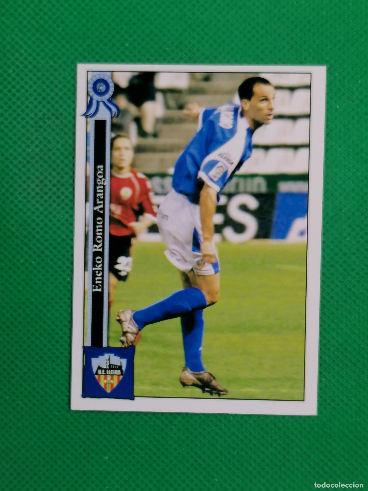 Cromos de f&uacute;tbol: 928 ENEKO ROMO LLEIDA ⚽ MUNDICROMO LAS FICHAS DE LA LIGA 05 06 2005 2006 ⚽