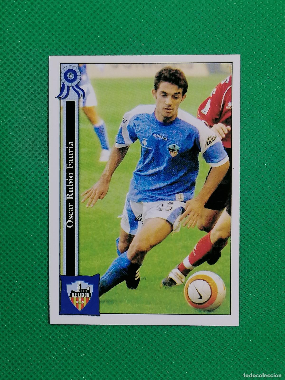 Cromos de f&uacute;tbol: 931 OSCAR RUBIO LLEIDA ⚽ MUNDICROMO LAS FICHAS DE LA LIGA 05 06 2005 2006 ⚽