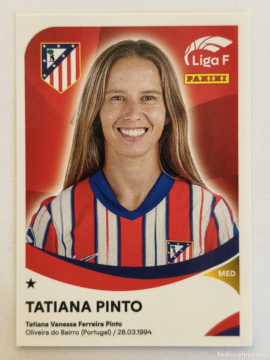 Cromos de f&uacute;tbol: #34 TATIANA PINTO (ATLETICO DE MADRID) LIGA F 2024/2025 PANINI