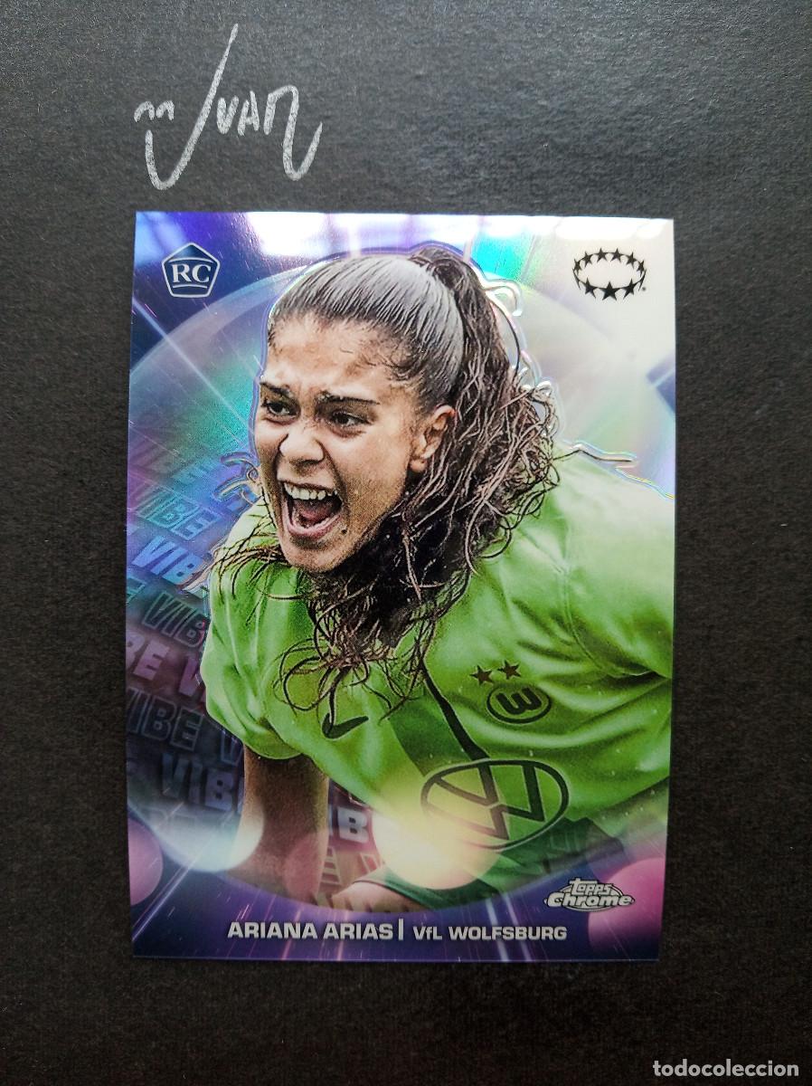 Cromos de f&uacute;tbol: VB 30 VIBE ROOKIE ARIANA ARIAS VFL WOLFSBURG ⚽ TOPPS &reg; CHROME WOMEN CHAMPIONS 2024 2025 24 25 NUEVO