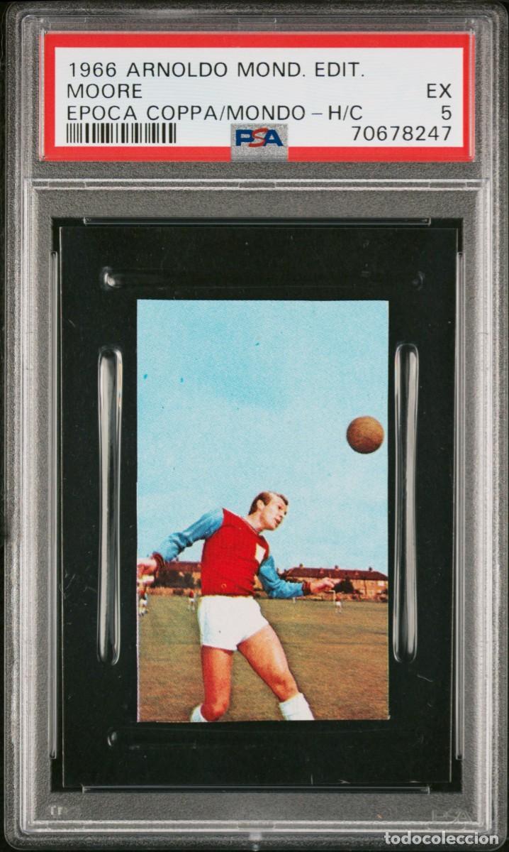 Cromos de f&uacute;tbol: Moore Arnoldo Mondadori Epoca Coppa Mondo Hand Cut 1966 Psa 5 Pop 1 No Higher
