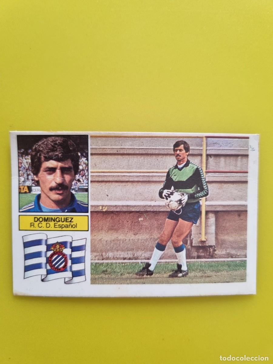Cromos de f&uacute;tbol: CROMO DE F&Uacute;TBOL LIGA ESTE DESPEGADO 82 83 1982 1983 DOMINGUEZ RCD ESPA&Ntilde;OL AR926