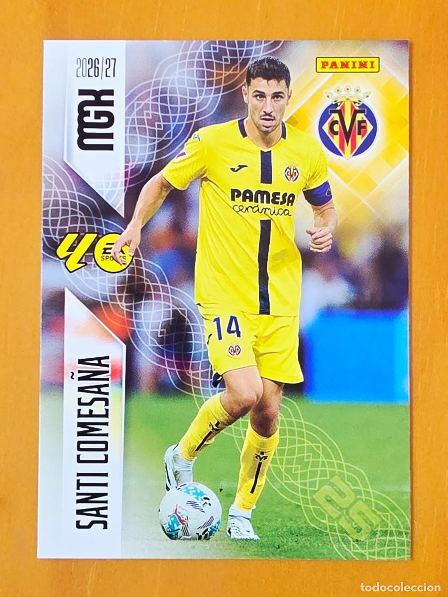 Cromos de f&uacute;tbol: 370 Santi Comesa&ntilde;a, Villarreal CF, Panini Megacracks MGK 2026 2027 26 27