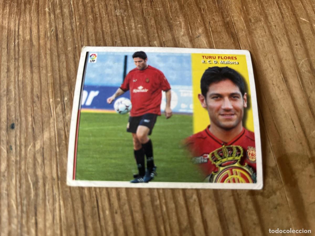 Fu&szlig;ball-Sticker: CROMO SIN PEGAR NUNCA PEGADO ALBUM LIGA ESTE 02 03 2002 2003 COLOCA TURU FLORES MALLORCA