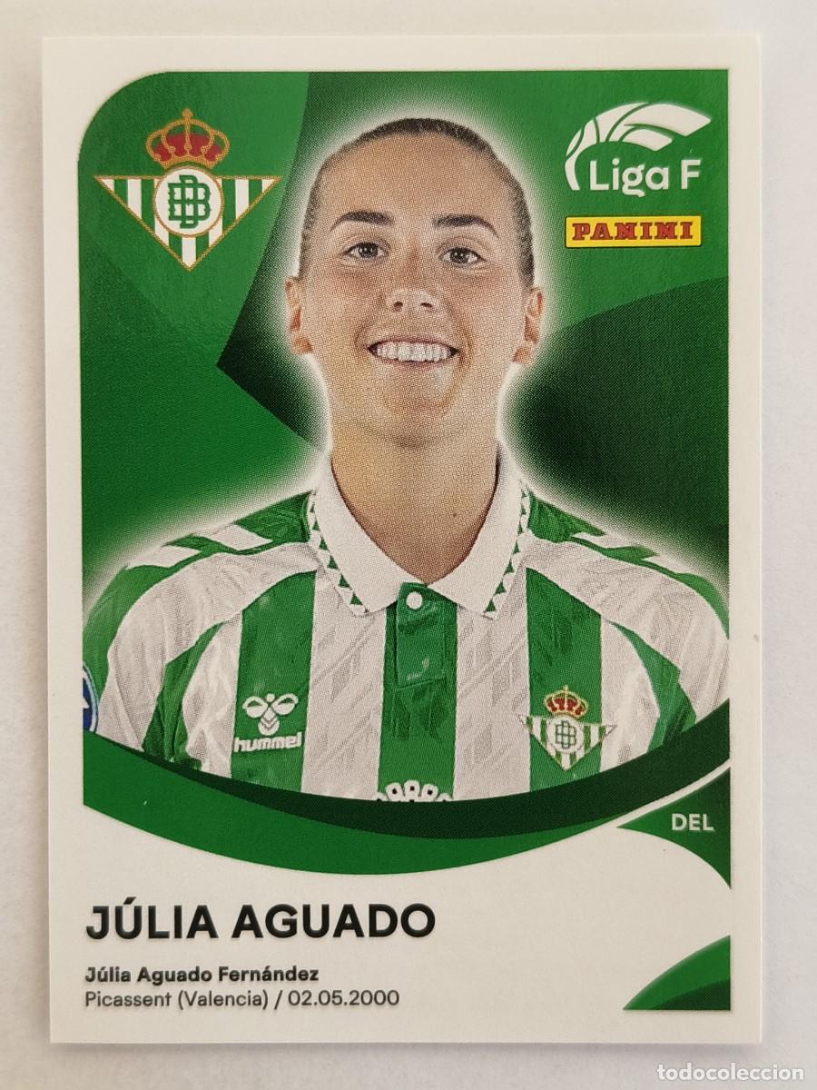 Cromos de f&uacute;tbol: #77 JULIA AGUADO (REAL BETIS FEMINAS) LIGA F 2024/2025 PANINI