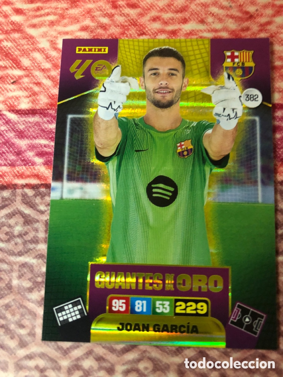 Cromos de f&uacute;tbol: Joan Garcia guantes de oro n&uacute;mero 382 del Barcelona cromo adrenalyn XL 25-26 2025-2026