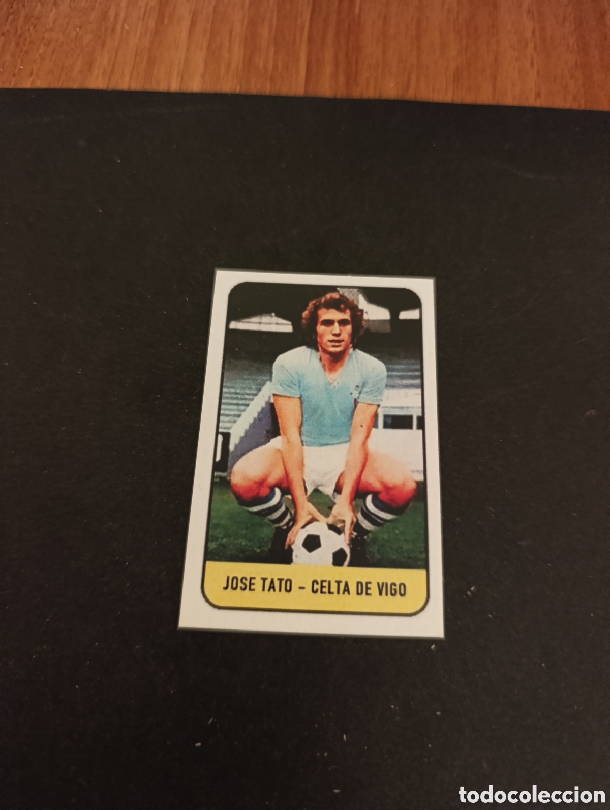 Cromos de f&uacute;tbol: Cromo Jose Tato Celta de Vigo Liga Este 78 79, ampliaci&oacute;n de la colecci&oacute;n.