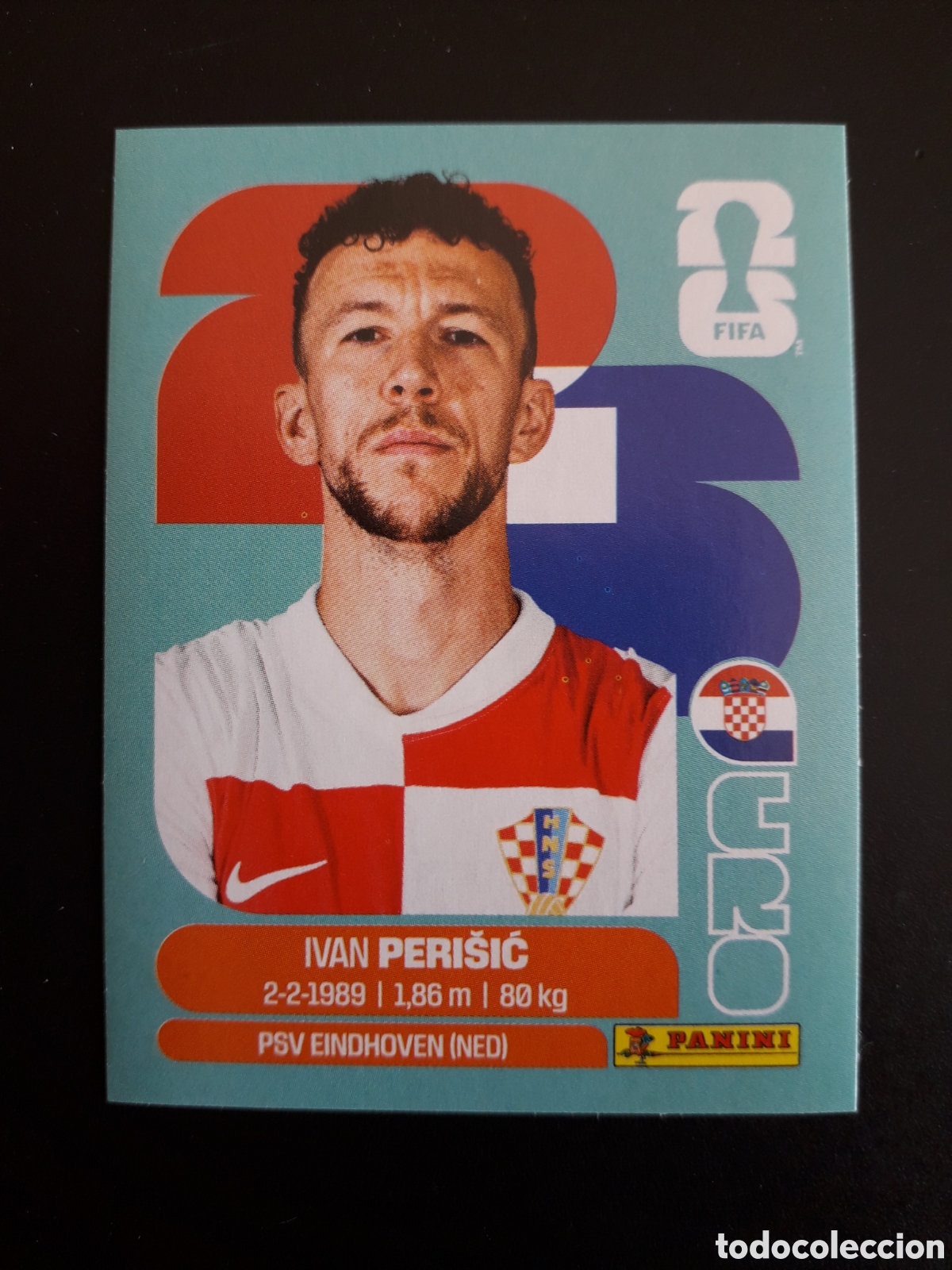Cromos de f&uacute;tbol: PERISIC CROACIA CRO 16 MUNDIAL F&Uacute;TBOL 2026 FIFA WORLD CUP PANINI SIN PEGAR PEDIDO M&Iacute;NIMO 3&euro;