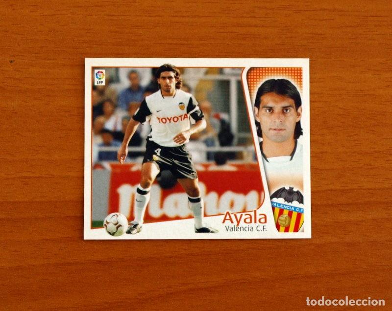 Cromos de f&uacute;tbol: Valencia - Ayala - Ediciones Este Liga 2004-2005, 04-05 - Nunca pegado
