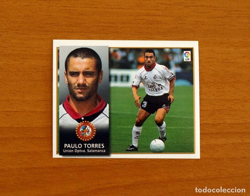 Cromos de f&uacute;tbol: Salamanca - Paulo Torres - Ediciones Este Liga 1998-1999, 98-99 - Nunca pegado
