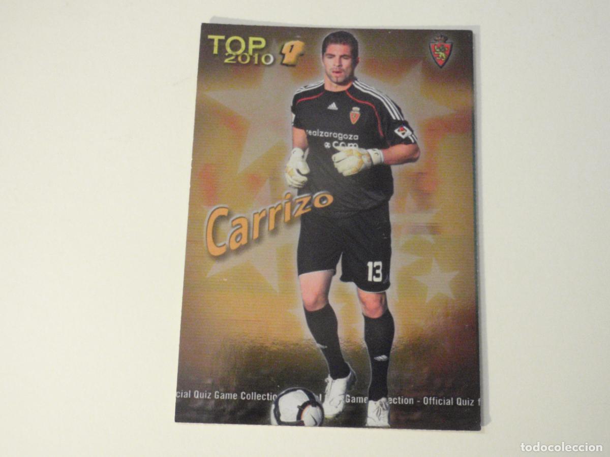 Cromos de f&uacute;tbol: 549 CARRIZO TOP BRILLO AMARILLO. LAS FICHAS DE LA LIGA FUTBOL 2009 2010 MUNDICROMO 09 10