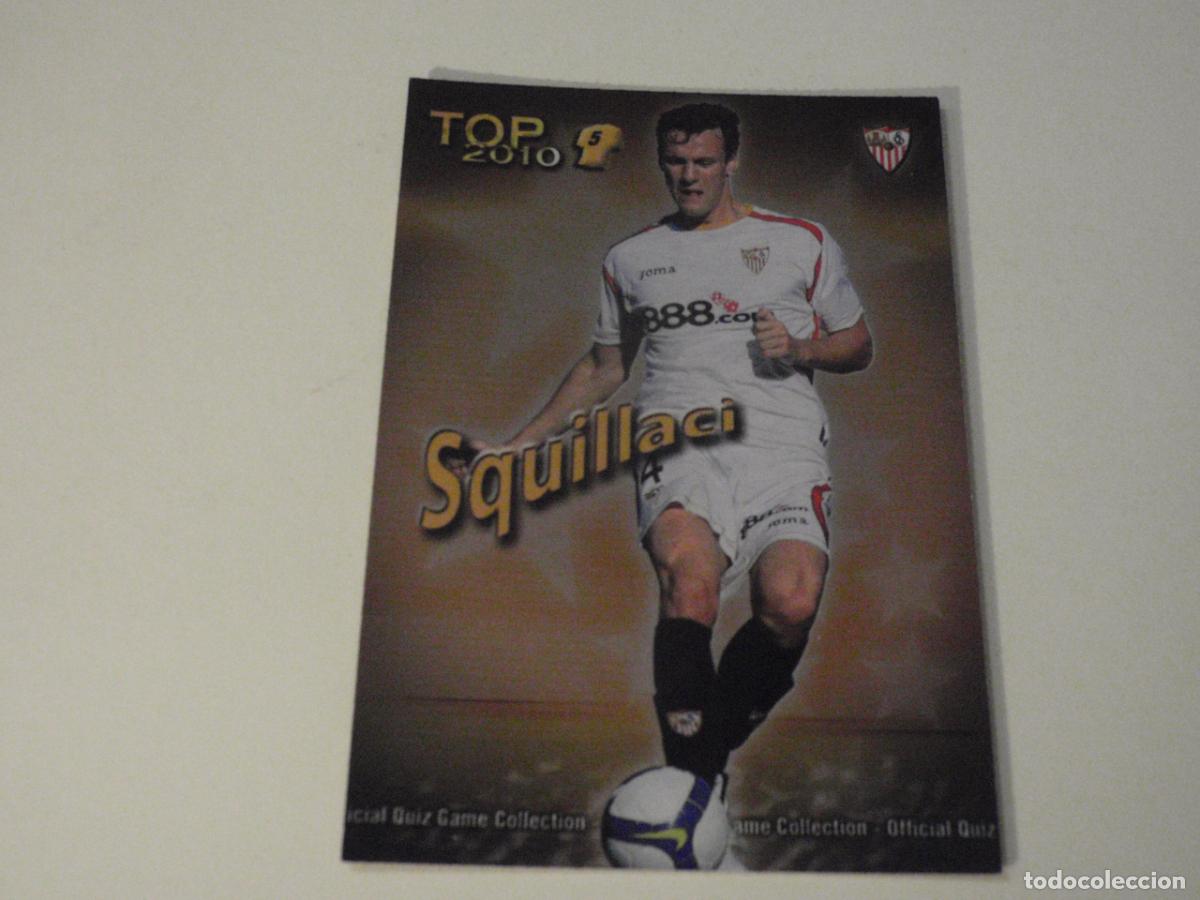 Cromos de f&uacute;tbol: 570 SQUILLACI TOP BRILLO AMARILLO ERROR. LAS FICHAS DE LA LIGA FUTBOL 2009 2010 MUNDICROMO 09 10