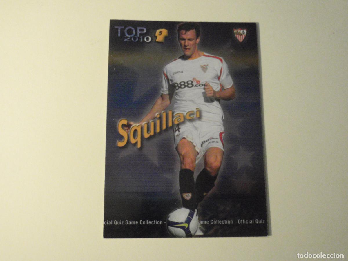 Cromos de f&uacute;tbol: 570 SQUILLACI Sevilla TOP BRILLO AZUL. LAS FICHAS DE LA LIGA FUTBOL 2009 2010 MUNDICROMO 09 10