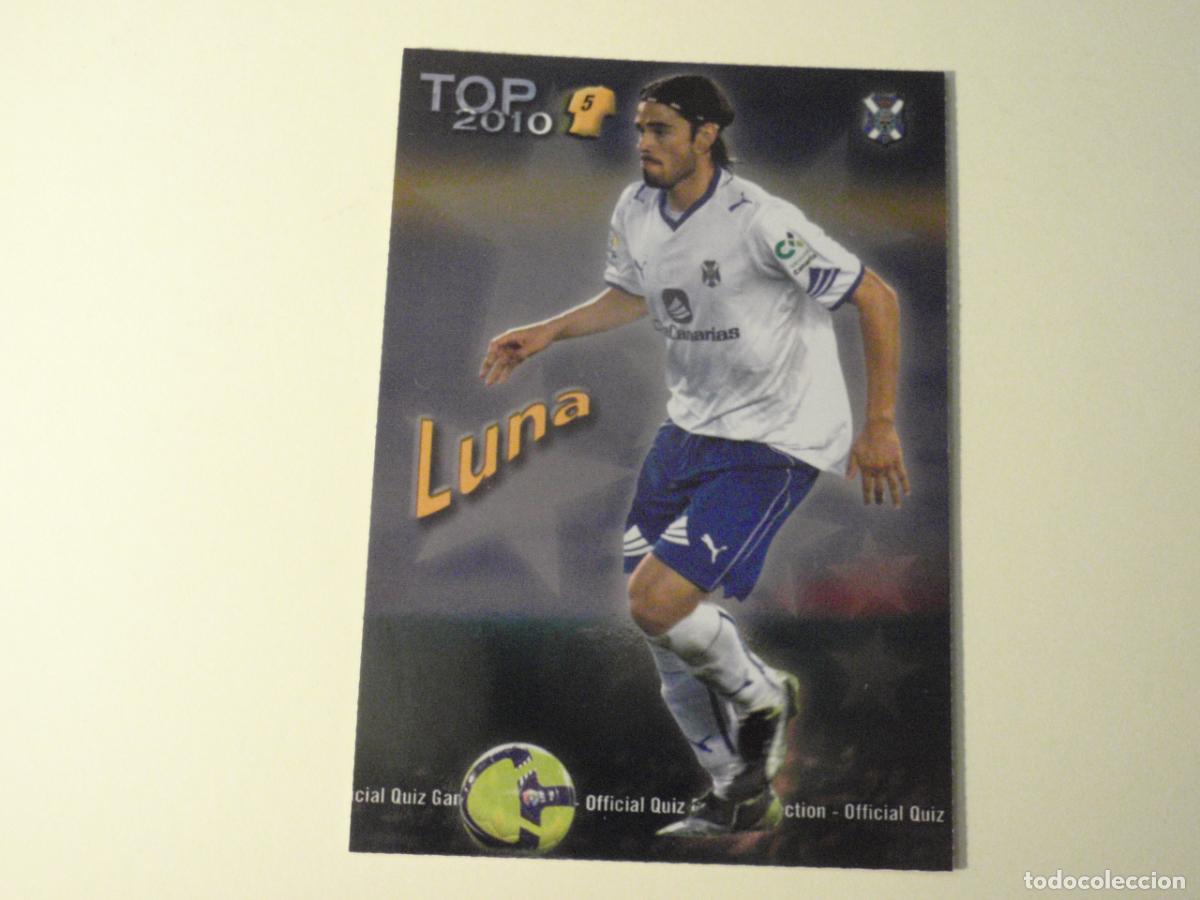 Cromos de f&uacute;tbol: 575 LUNA Tenerife TOP BRILLO AZUL. LAS FICHAS DE LA LIGA FUTBOL 2009 2010 MUNDICROMO 09 10