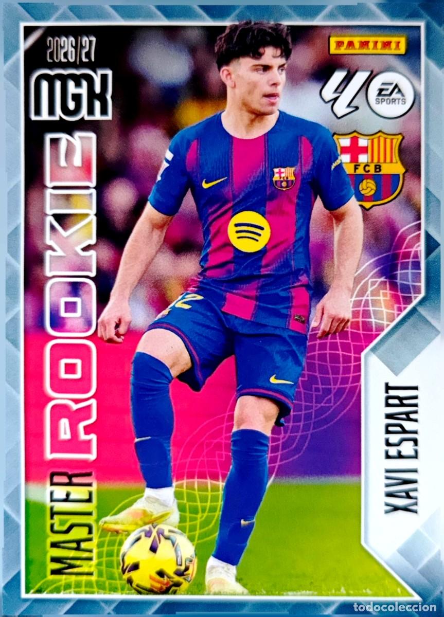 Cromos de f&uacute;tbol: 422 Xavi Espart - FC Barcelona - MASTER ROOKIE - PANINI Megacracks MGK 2026 2027 26 27