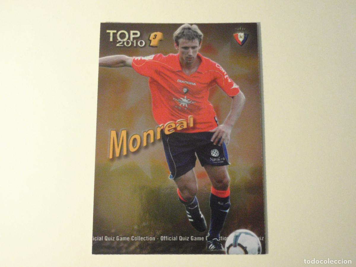 Cromos de f&uacute;tbol: 583 MONREAL TOP BRILLO AMARILLO. LAS FICHAS DE LA LIGA FUTBOL 2009 2010 MUNDICROMO 09 10