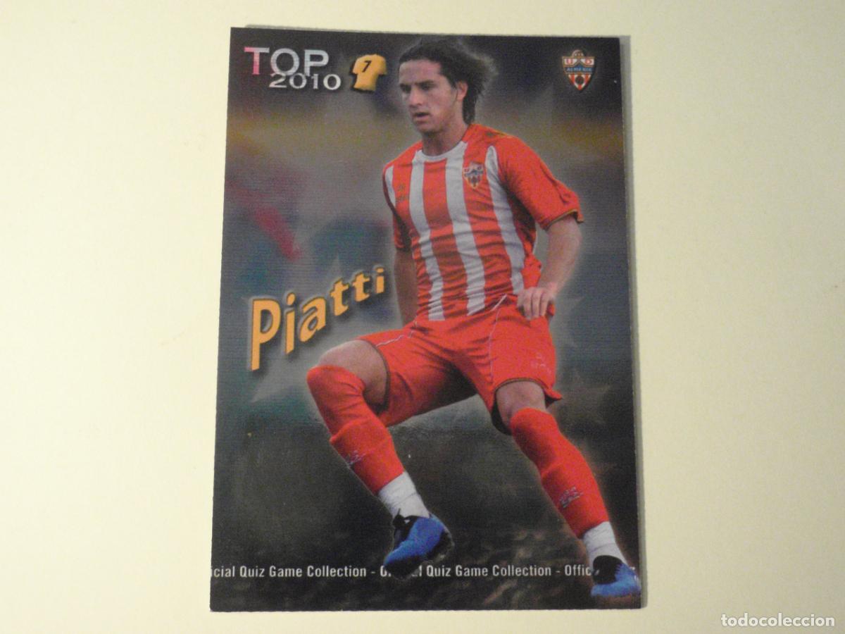 Cromos de f&uacute;tbol: 602 PIATTI Almer&iacute;a TOP BRILLO AZUL ERROR. LAS FICHAS DE LA LIGA FUTBOL 2009 2010 MUNDICROMO 09 10
