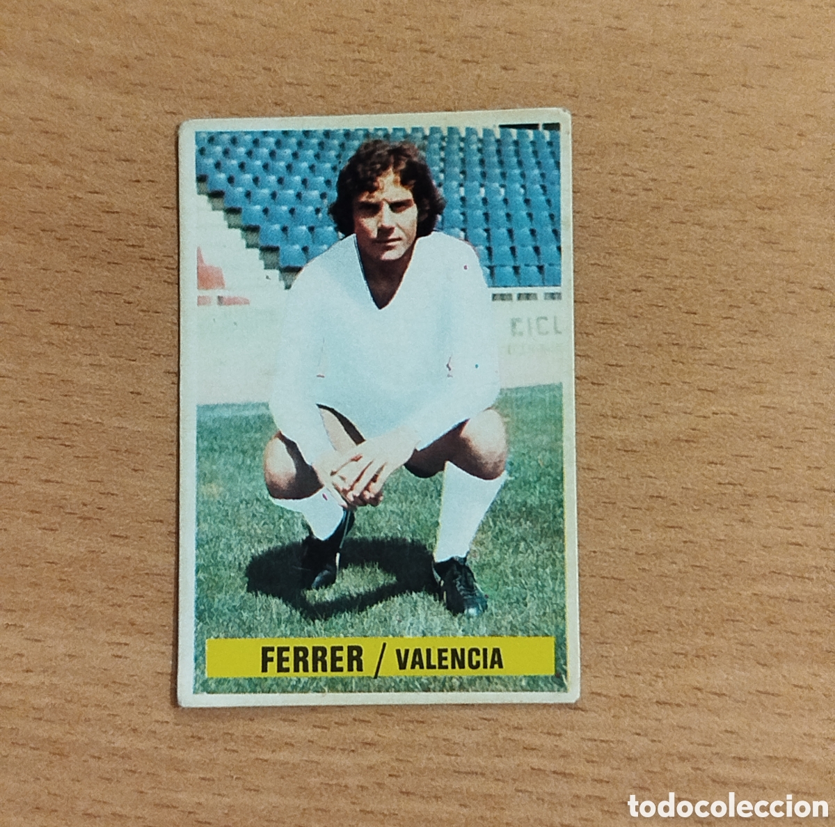 Cromos de f&uacute;tbol: SIN PEGAR FICHAJES 8 FERRER VALENCIA 74 75 1974 1975 ESTE CROMO NUNCA PEGADO FICHAJE