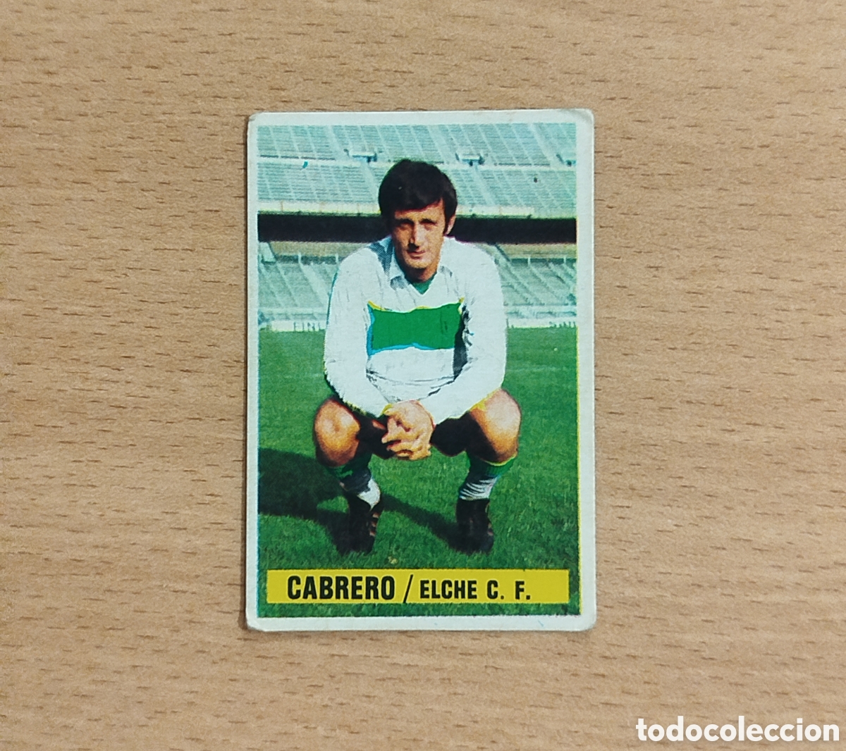 Cromos de f&uacute;tbol: SIN PEGAR COLOCA CABRERO ELCHE 74 75 1974 1975 EDICIONES ESTE CROMO NUNCA PEGADO