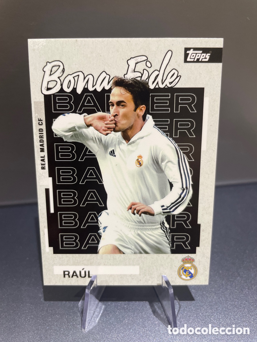 Cromos de Futebol: Raul 22 Bona Fide Topps Team Set Real Madrid 2025-26
