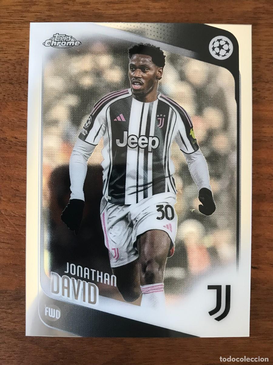 Cromos de f&uacute;tbol: JONATHAN DAVID - JUVENTUS - TOPPS CHROME UEFA CLUB COMPETITIONS 2025 2026