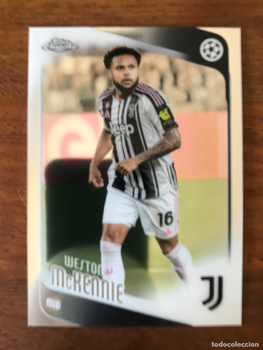 Cromos de f&uacute;tbol: WESTON MCKENNIE - JUVENTUS - TOPPS CHROME UEFA CLUB COMPETITIONS 2025 2026