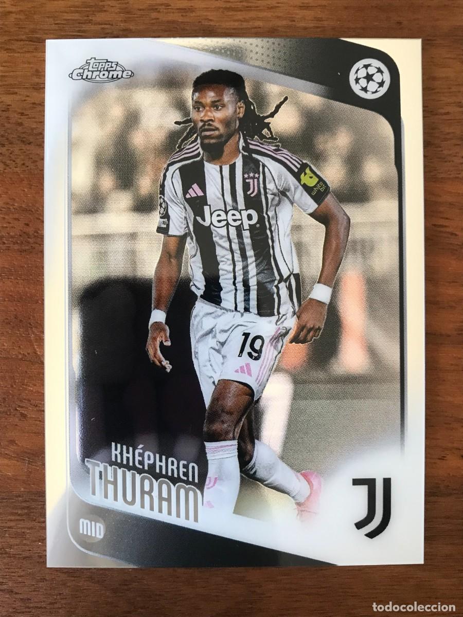 Cromos de f&uacute;tbol: KHEPHREN THURAM - JUVENTUS - TOPPS CHROME UEFA CLUB COMPETITIONS 2025 2026