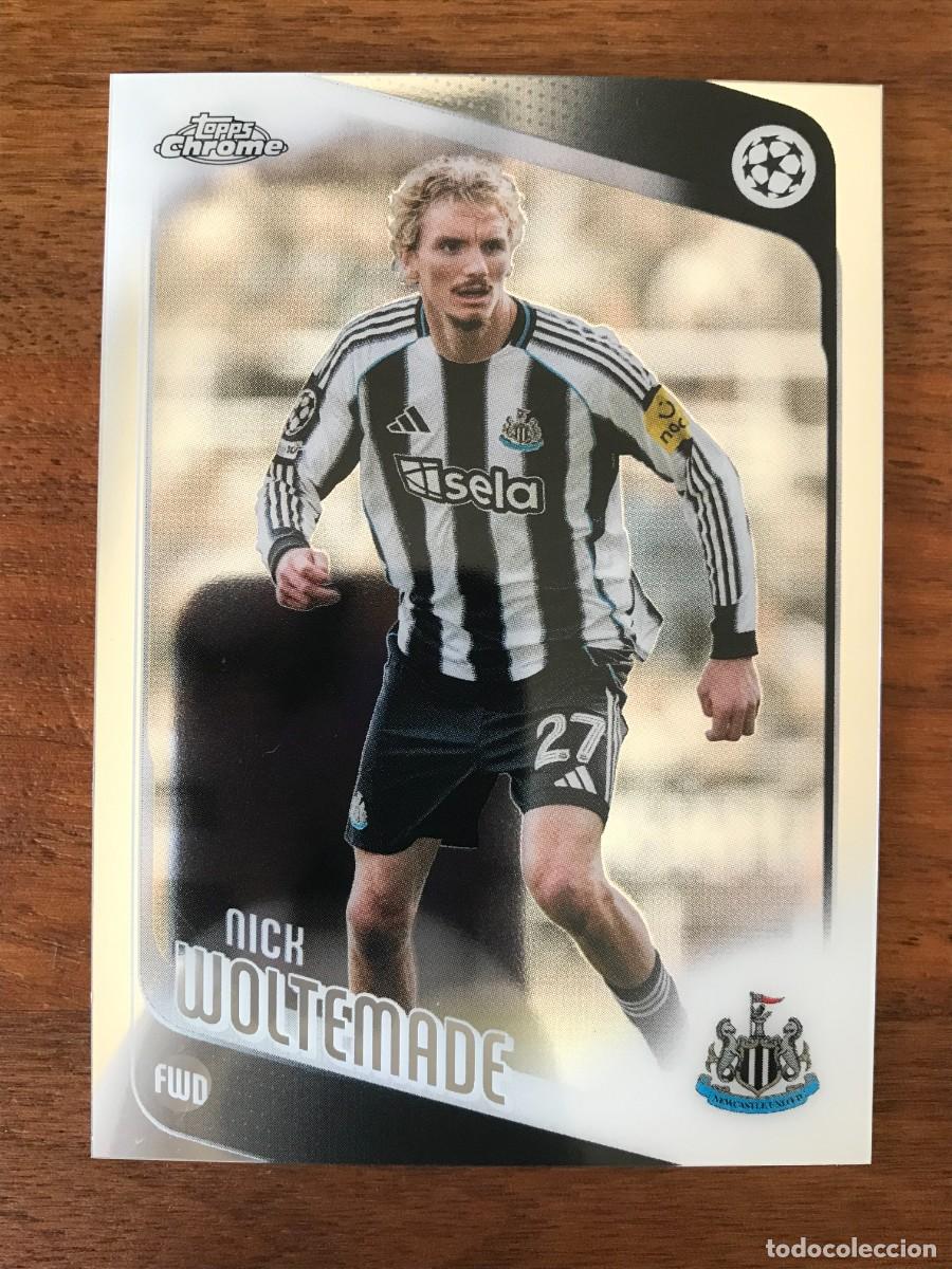 Cromos de f&uacute;tbol: NICK WOLTEMADE - NEWCASTLE UNITED - TOPPS CHROME UEFA CLUB COMPETITIONS 2025 2026