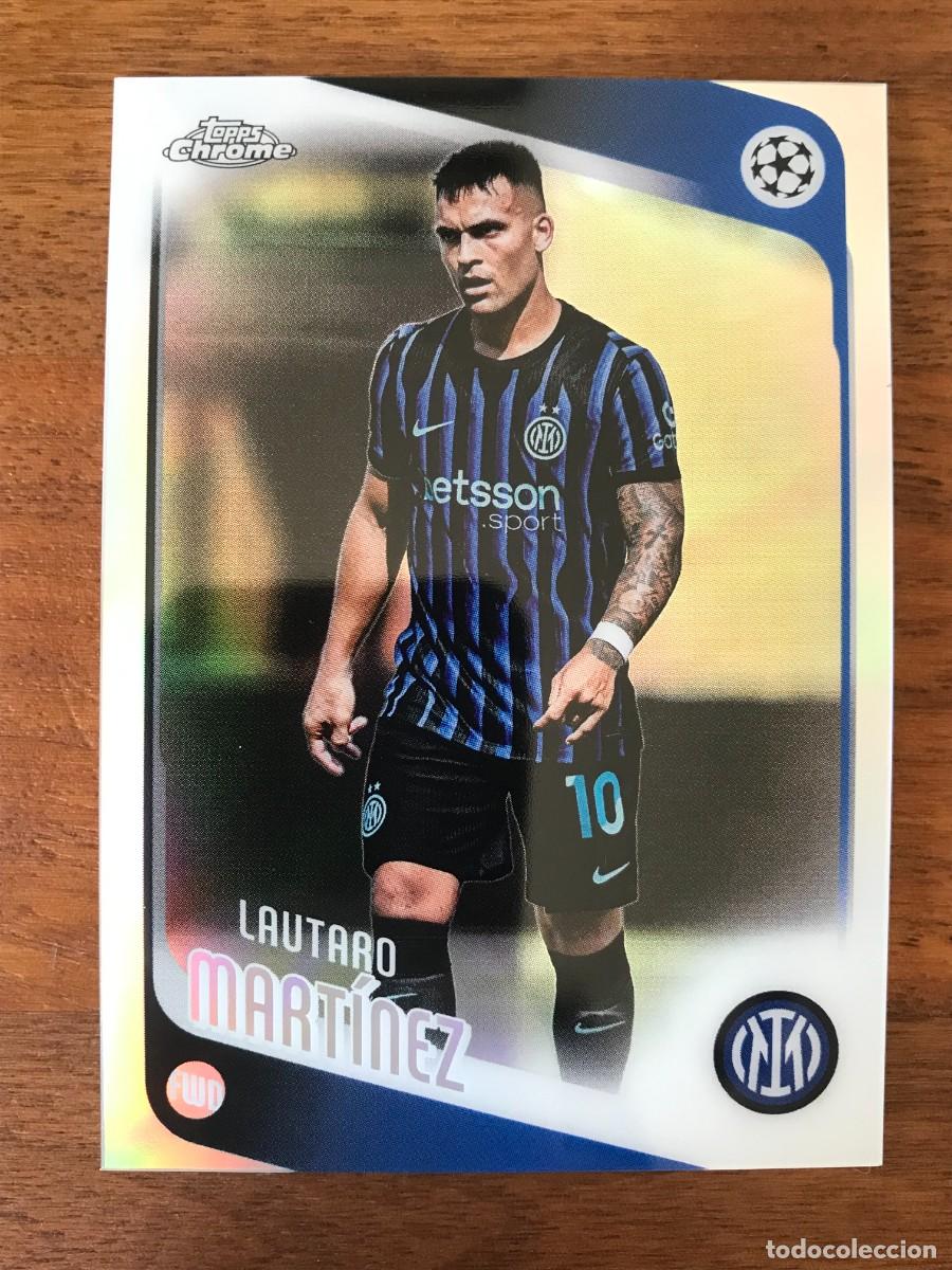 Cromos de f&uacute;tbol: LAUTARO MARTINEZ - INTER MILAN - REFRACTOR - TOPPS CHROME UEFA CLUB COMPETITIONS 2025 2026
