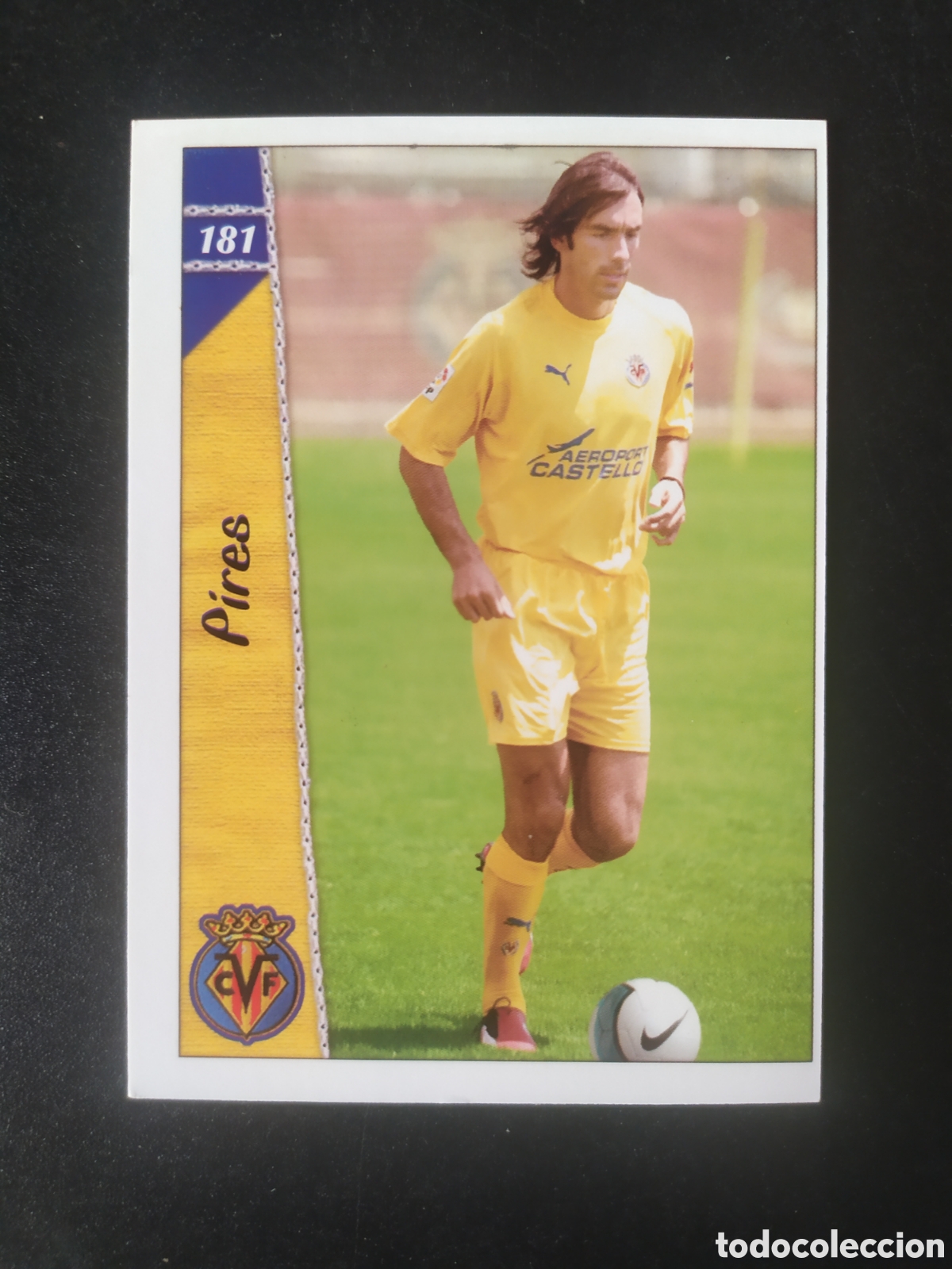 Cromos de f&uacute;tbol: Mundicromo fichas Liga 2006 2007 06 07 Pires n&deg; 181 Villarreal