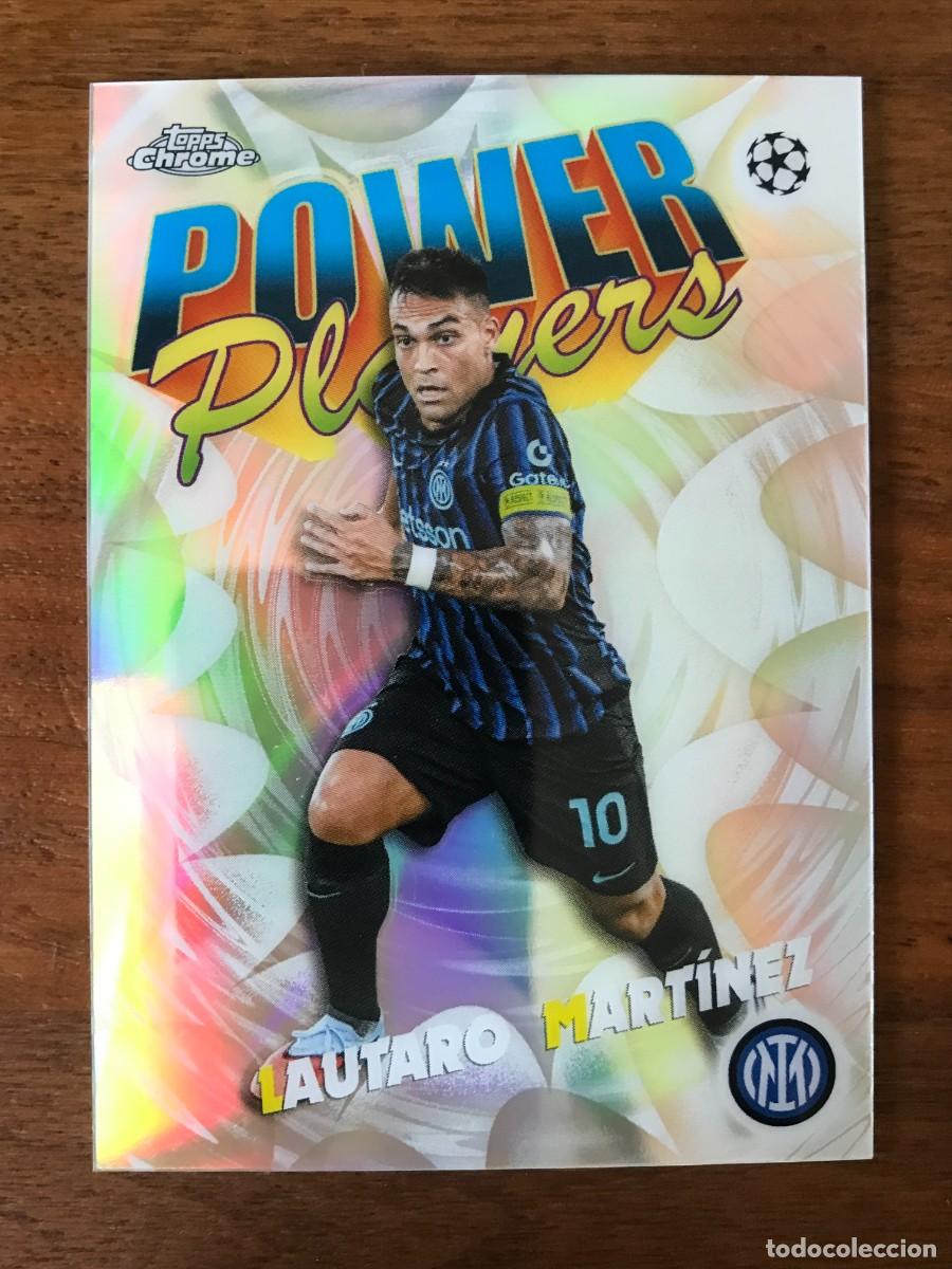 Cromos de f&uacute;tbol: LAUTARO MARTINEZ - INTER MILAN - POWER PLAYERS - TOPPS CHROME UEFA CLUB COMPETITIONS 2025 2026