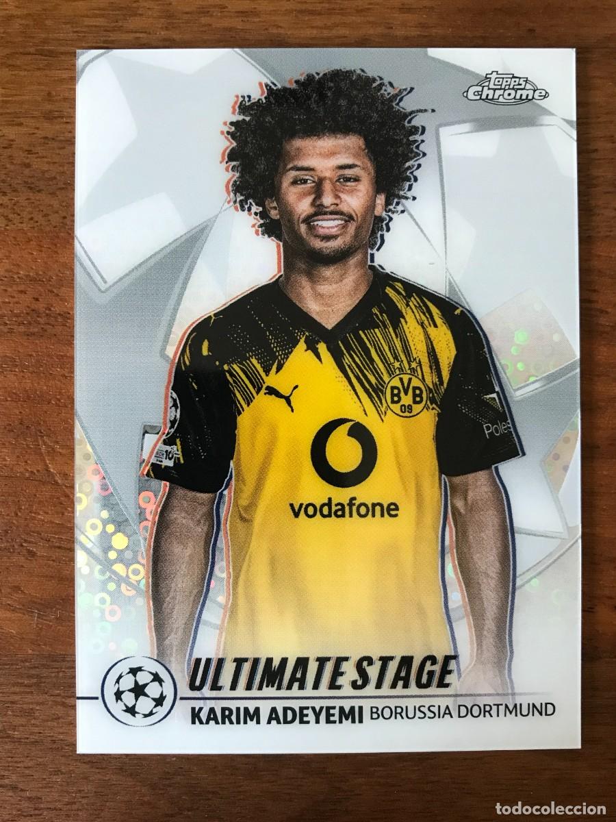 Cromos de f&uacute;tbol: KARIM ADEYEMI - BORUSSIA DORTMUND - ULTIMATE STAGE - TOPPS CHROME UEFA CLUB COMPETITIONS 2025 2026