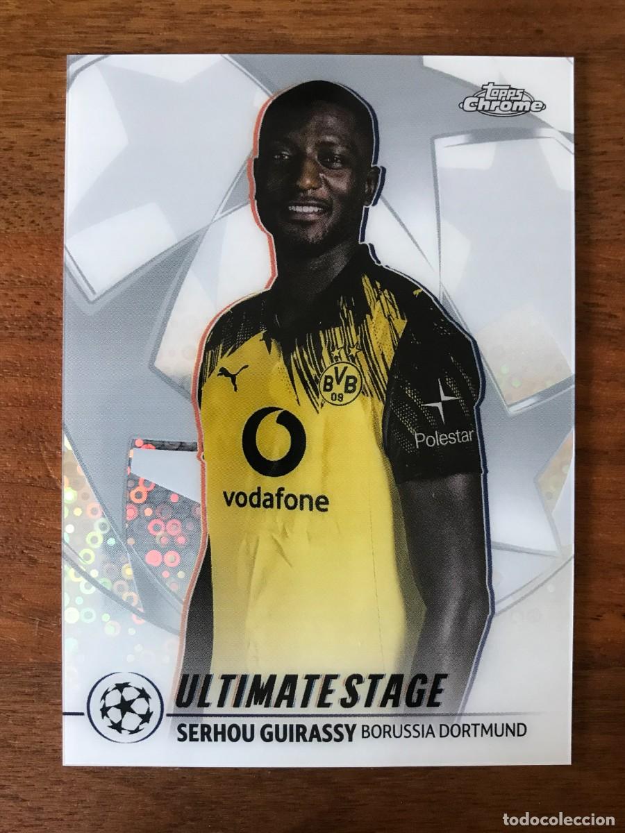 Cromos de f&uacute;tbol: SERHOU GUIRASSY - BORUSSIA DORTMUND - ULTIMATE STAGE - TOPPS CHROME UEFA CLUB COMPETITIONS 2025 2026