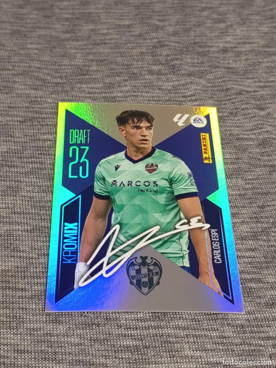 Cartes &agrave; collectionner de Football: Liga este 26 27 Panini CARLOS ESPI N&deg;K4 KROMIX FIRMADO nuevo